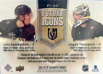 2021-22 SP Authentic - Future Icons Limited #FI-30 Jake Leschyshyn / Logan Thompson Back