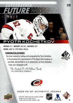 2022-23 SP Authentic #119 Pyotr Kochetkov Back