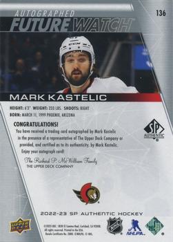 2022-23 SP Authentic #136 Mark Kastelic Back