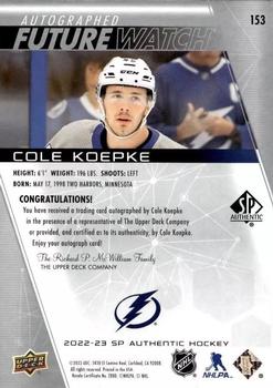 2022-23 SP Authentic #153 Cole Koepke Back