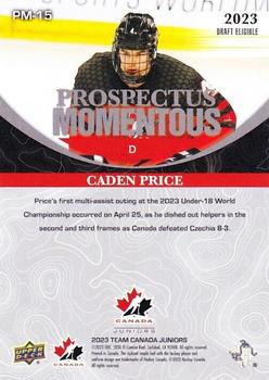 2023 Upper Deck Team Canada Juniors - Prospectus Momentous #PM-15 Caden Price Back