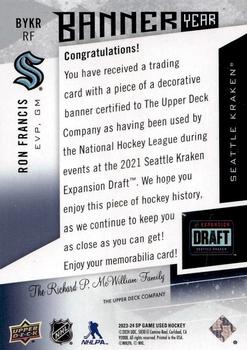 2023-24 SP Game Used - Banner Year 2021 Seattle Kraken Expansion Draft #BYKR-RF Ron Francis Back
