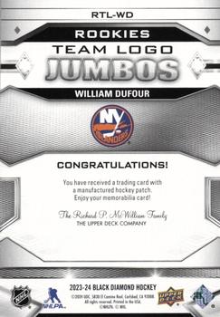 2023-24 Upper Deck Black Diamond - Rookie Team Logo Jumbo Patches #RTL-WD William Dufour Back