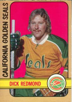 1972-73 O-Pee-Chee #151 Dick Redmond Front