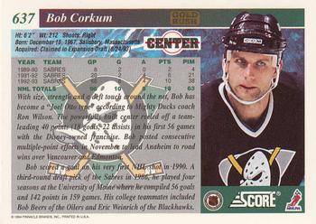 1993-94 Score - Gold Rush #637 Bob Corkum Back
