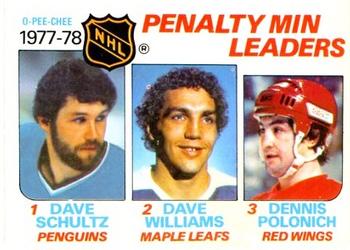 1978-79 O-Pee-Chee #66 1977-78 Penalty Min Leaders (Dave Schultz / Dave Williams / Dennis Polonich) Front