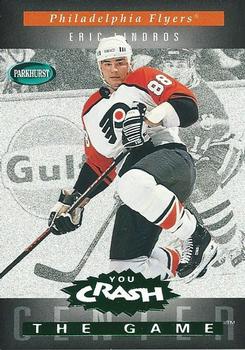 1994-95 Parkhurst - You Crash the Game Green #H17 Eric Lindros Front