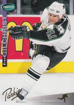 1994-95 Parkhurst - Parkie Gold #55 Brent Gilchrist Front