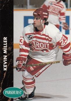 1991-92 Parkhurst #40 Kevin Miller Front