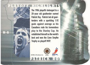 1998-99 Be a Player - Playoff Highlights #H-8 Patrick Roy Back