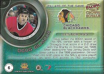 1998-99 Pacific Crown Royale - Pillars of the Game #6 Doug Gilmour Back