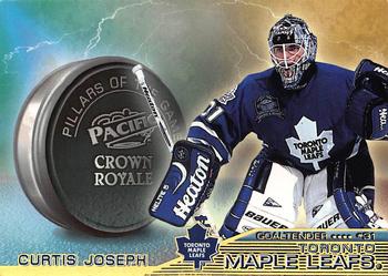 1998-99 Pacific Crown Royale - Pillars of the Game #22 Curtis Joseph Front