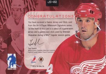 1999-00 Be a Player Millennium Signature Series - Jersey and Stick #JS-02 Brendan Shanahan Back