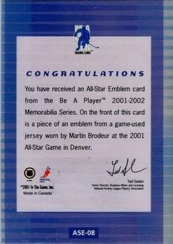 2001-02 Be a Player Memorabilia - All-Star Emblems #ASE-8 Martin Brodeur Back