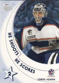 2002-03 Be a Player All-Star Edition - He Shoots-He Scores Points #NNO Curtis Joseph Front