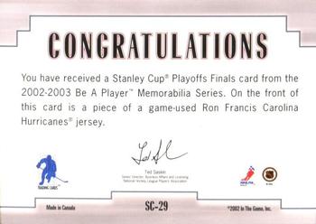 2002-03 Be a Player Memorabilia - Stanley Cup Playoffs #SC-29 Ron Francis Back