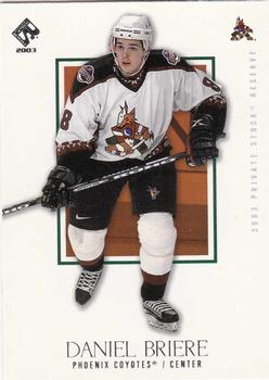 2002-03 Pacific Private Stock Reserve - Retail #77 Daniel Briere Front