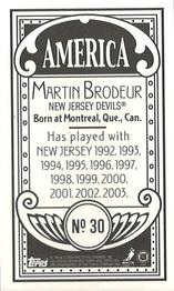 2003-04 Topps C55 - Minis America Back #30b Martin Brodeur Back