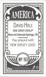 2003-04 Topps C55 - Minis America Back #153 David Hale Back