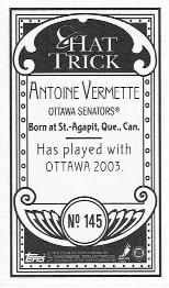 2003-04 Topps C55 - Minis Hat Trick Back #145 Antoine Vermette Back