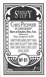 2003-04 Topps C55 - Minis Stanley Cup Back #81 Chris Pronger Back