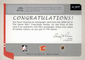 2004-05 In The Game Franchises Canadian - Autographs #A-JOT Joel Otto Back