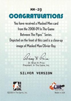 2008-09 In The Game Between The Pipes - Masked Men #MM-29 Olivier Roy  Back