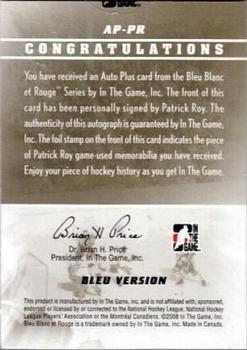 2008-09 In The Game Bleu Blanc et Rouge - Autographs Plus Stick #AP-PR Patrick Roy  Back