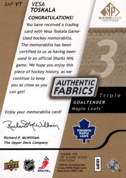 2008-09 SP Game Used - Authentic Fabrics Triple Gold #3AF-VT Vesa Toskala  Back