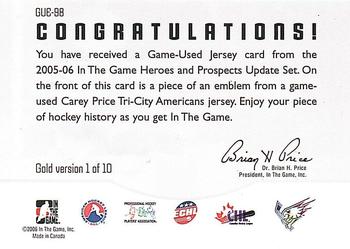 2005-06 In The Game Heroes and Prospects - Emblems Gold #GUE-98 Carey Price Back
