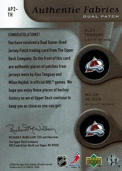 2005-06 SP Game Used - Authentic Patches Dual #AP2-TH Alex Tanguay / Milan Hejduk Back