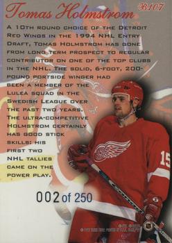 1996-97 Flair - Blue Ice Collection #B107 Tomas Holmstrom Back