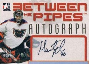 2006-07 In The Game Between The Pipes - Autograph #A-MH Martin Houle  Front