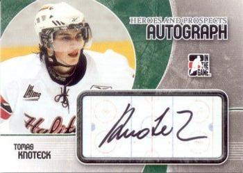 2007-08 In The Game Heroes and Prospects - Autographs #A-TK Tomas Knotek  Front
