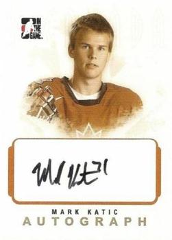 2007-08 In The Game O Canada - Autographs #A-MK Mark Katic  Front
