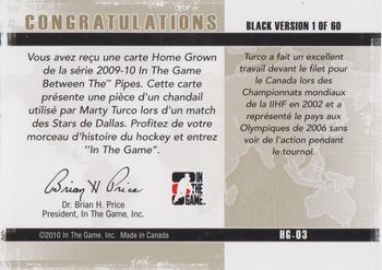2009-10 In The Game Between The Pipes - Homegrown Black #HG-03 Marty Turco  Back