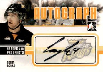 2009-10 In The Game Heroes and Prospects - Autographs #A-CRO Colby Robak  Front