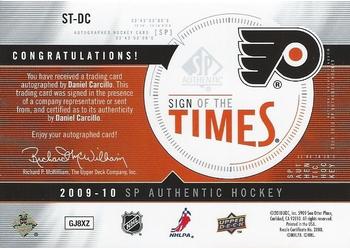 2009-10 SP Authentic - Sign of the Times #ST-DC Daniel Carcillo Back