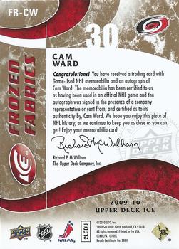 2009-10 Upper Deck Ice - Frozen Fabrics Autographs #FR-CW Cam Ward  Back