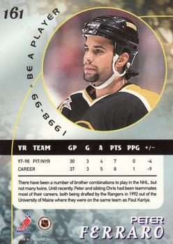 1998-99 Be a Player #161 Peter Ferraro Back
