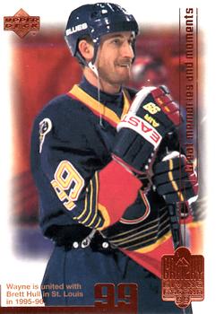 1999 Upper Deck Wayne Gretzky Living Legend #91 Wayne Gretzky (Teammate with Hull) Front