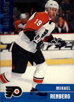 1999-00 Be a Player Memorabilia #201 Mikael Renberg Front