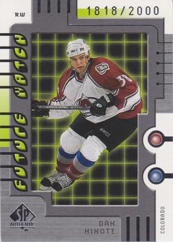 1999-00 SP Authentic #100 Dan Hinote Front