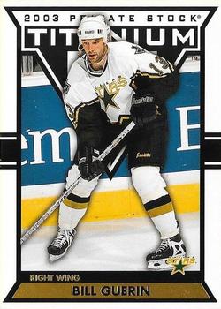 2002-03 Pacific Private Stock Titanium #31 Bill Guerin Front