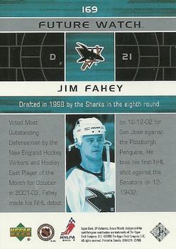 2002-03 SP Authentic #169 Jim Fahey Back