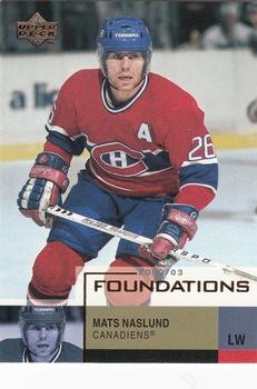 2002-03 Upper Deck Foundations #52 Mats Naslund Front