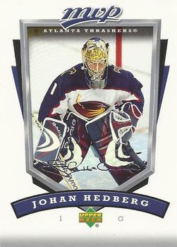 2006-07 Upper Deck MVP #19 Johan Hedberg Front
