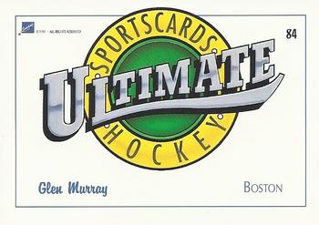 1991 Ultimate Draft #84 Glen Murray Back