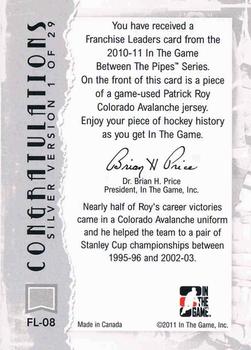 2010-11 In The Game Between The Pipes - Franchise Leaders Jerseys Silver #FL-08 Patrick Roy Back