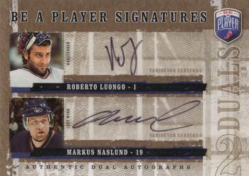 2006-07 Be A Player - Be a Player Signatures Duals #D-LN Markus Naslund / Roberto Luongo Front